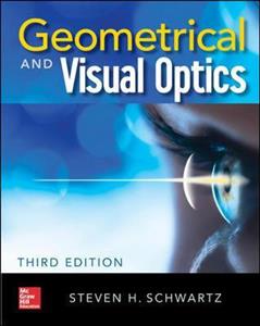 Geometrical and Visual Optics, Third Edition - Click Image to Close
