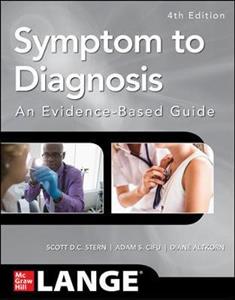 Symptom to Diagnosis An Evidence Based Guide, Fourth Edition - Click Image to Close