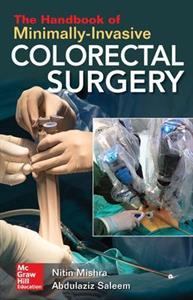The Handbook of Minimally-Invasive Colorectal Surgery - Click Image to Close
