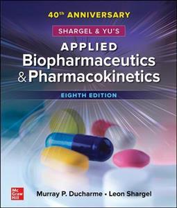Shargel and Yu's Applied Biopharmaceutics & Pharmacokinetics, 8th Edition - Click Image to Close