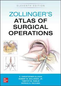 Zollinger's Atlas of Surgical Operations, Eleventh Edition - Click Image to Close
