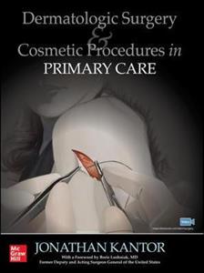 Dermatologic Surgery and Cosmetic Procedures in Primary Care Practice - Click Image to Close