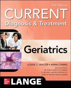 Current Diagnosis and Treatment: Geriatrics, 3/e - Click Image to Close