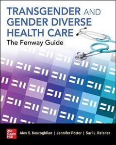 Transgender and Gender Diverse Health Care: The Fenway Guide - Click Image to Close