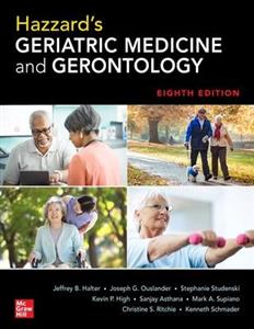 Hazzard's Geriatric Medicine and Gerontology, Eighth Edition