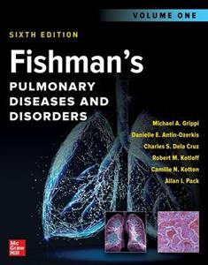 Fishman's Pulmonary Diseases and Disorders, 2-Volume Set, Sixth Edition - Click Image to Close