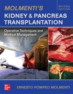 Molmenti's Kidney and Pancreas Transplantation: Operative Techniques and Medical Management - Click Image to Close