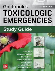 Study Guide for Goldfrank's Toxicologic Emergencies - Click Image to Close