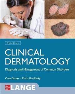 Clinical Dermatology: Diagnosis and Management of Common Disorders, Second Edition - Click Image to Close