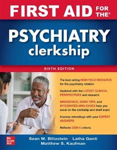 First Aid for the Psychiatry Clerkship Sixth Edition - Click Image to Close