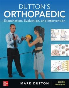 Dutton's Orthopaedic: Examination, Evaluation and Intervention, Sixth Edition - Click Image to Close