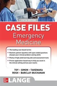 Case Files Emergency Medicine, Fifth Edition - Click Image to Close