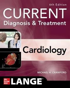 Current Diagnosis & Treatment Cardiology, Sixth Edition - Click Image to Close