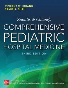Zaoutis and Chiang's Comprehensive Pediatric Hospital Medicine