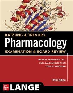 Katzung & Trevor's Pharmacology Examination & Board Review, Fourteenth Edition - Click Image to Close