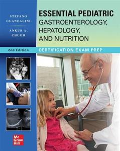 Essential Pediatric Gastroenterology, Hepatology, and Nutrition