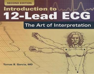 Introduction to 12-lead ECG: the Art of Interpretation - Click Image to Close