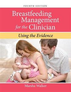 Breastfeeding Management For The Clinician - Click Image to Close