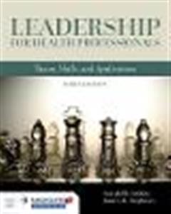 Leadership For Health Professionals