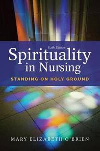 Spirituality in Nursing 6th edition - Click Image to Close