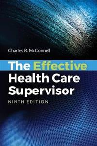 The Effective Health Care Supervisor - Click Image to Close
