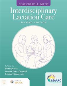 Core Curriculum for Interdisciplinary Lactation Care - Click Image to Close