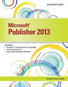 Microsoft Publisher 2013: Illustrated - Click Image to Close