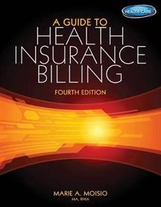 A GDE TO HEALTH INSURANCE BILLING