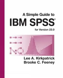 SIMPLE GDE IBM SPSS STAT VERS 23 0 - Click Image to Close