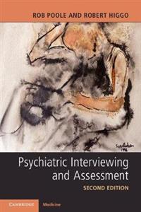 Psychiatric Interviewing and Assessment 2nd edition