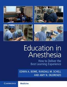 Education in Anesthesia: How to Deliver the Best Learning Experience - Click Image to Close