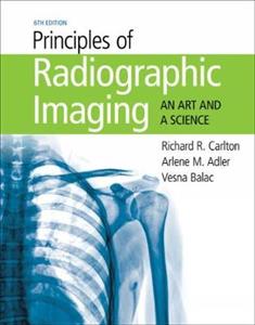 PRINCIPLES RADIOGRAPHIC IMAGING ART/SCI - Click Image to Close