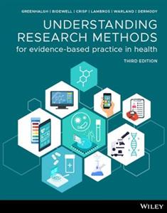 Understanding Research Methods for Evidence-Based Practice in Health, Print and Interactive E-Text - Click Image to Close