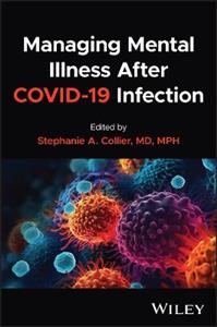 Managing Mental Illness After COVID-19 Infection - Click Image to Close