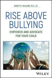 Rise Above Bullying: Empower and Advocate for Your Child - Click Image to Close