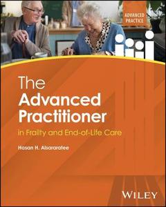 The Advanced Practitioner in Frailty and End-of-Life Care