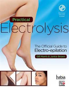 Practical Electrolysis: The Official Guide to Electro-epilation Book/CD