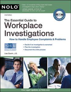 The Essential Guide to Workplace Investigations: How to Handle Employee Complaints & Problems - Click Image to Close