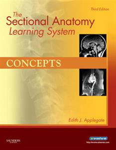 Sectional Anatomy Learning System, The: Concepts and Applications