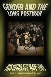 Gender and the Long Postwar