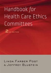 Handbook for Health Care Ethics Committees 2/e