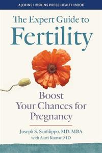 The Expert Guide to Fertility: Boost Your Chances for Pregnancy - Click Image to Close