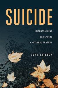 Suicide: Understanding and Ending a National Tragedy - Click Image to Close