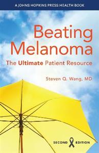 Beating Melanoma: The Ultimate Patient Resource - Click Image to Close