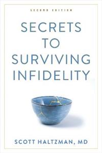 Secrets to Surviving Infidelity 2/e