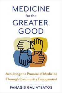 Medicine for the Greater Good