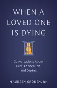 When a Loved One Is Dying