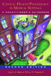 Clinical Health Psychology in Medical Settings 2/e