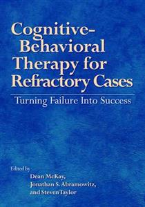 Cognitive-behavioral Therapy for Refractory Cases