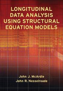 Longitudinal Data Analysis Using Structural Equation Models 2/e